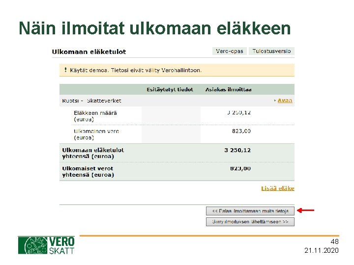 Näin ilmoitat ulkomaan eläkkeen 48 21. 11. 2020 