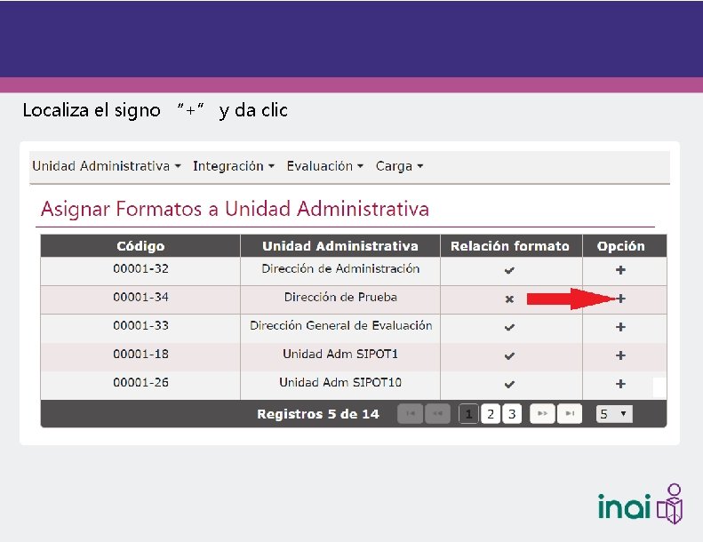 Localiza el signo “+” y da clic 