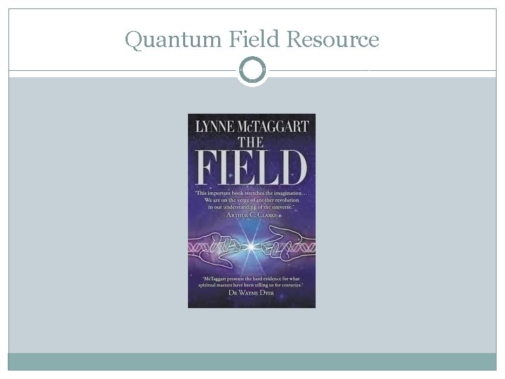 Quantum Field Resource 