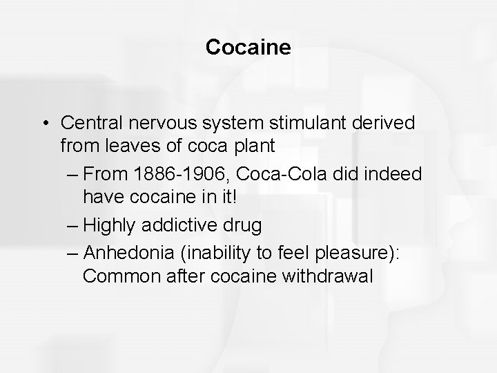 Cocaine • Central nervous system stimulant derived from leaves of coca plant – From Cocaine • Central nervous system stimulant derived from leaves of coca plant – From
