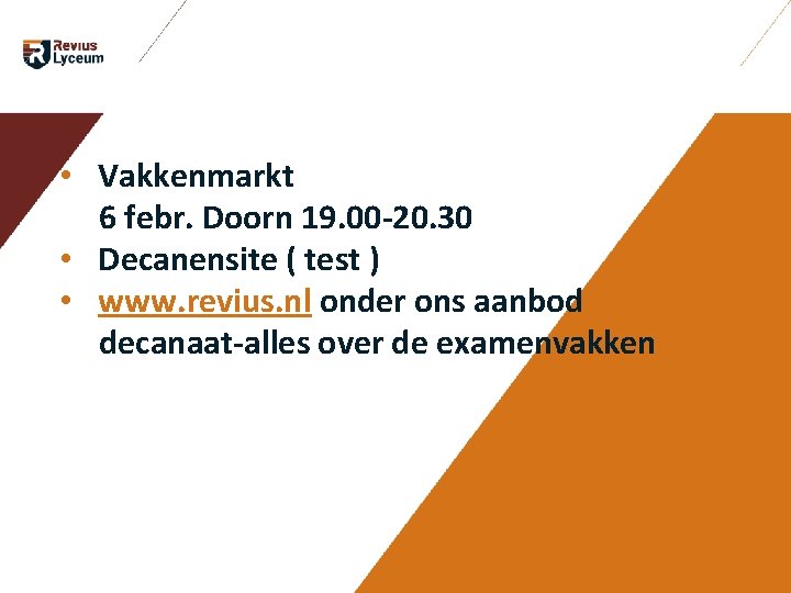 • Vakkenmarkt 6 febr. Doorn 19. 00 -20. 30 • Decanensite ( test • Vakkenmarkt 6 febr. Doorn 19. 00 -20. 30 • Decanensite ( test