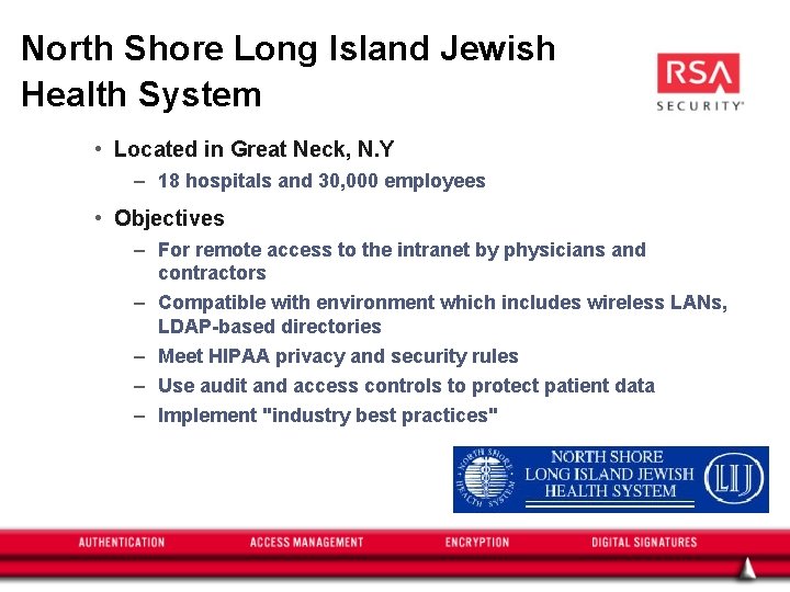North Shore Long Island Jewish Health System • Located in Great Neck, N. Y