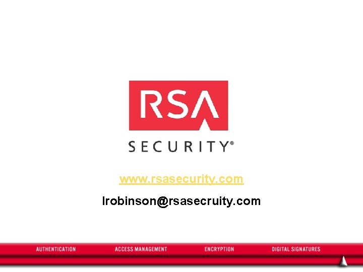 www. rsasecurity. com lrobinson@rsasecruity. com 
