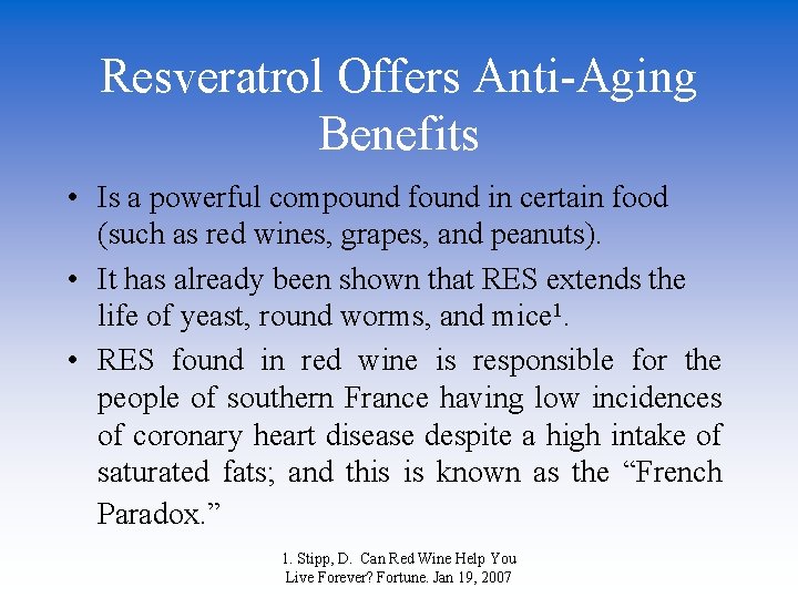 Resveratrol Offers Anti-Aging Benefits • Is a powerful compound found in certain food (such