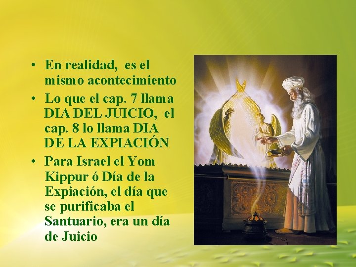 • En realidad, es el mismo acontecimiento • Lo que el cap. 7 • En realidad, es el mismo acontecimiento • Lo que el cap. 7