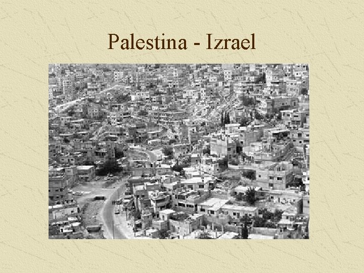 Palestina - Izrael 