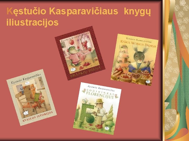 Kęstučio Kasparavičiaus knygų iliustracijos 