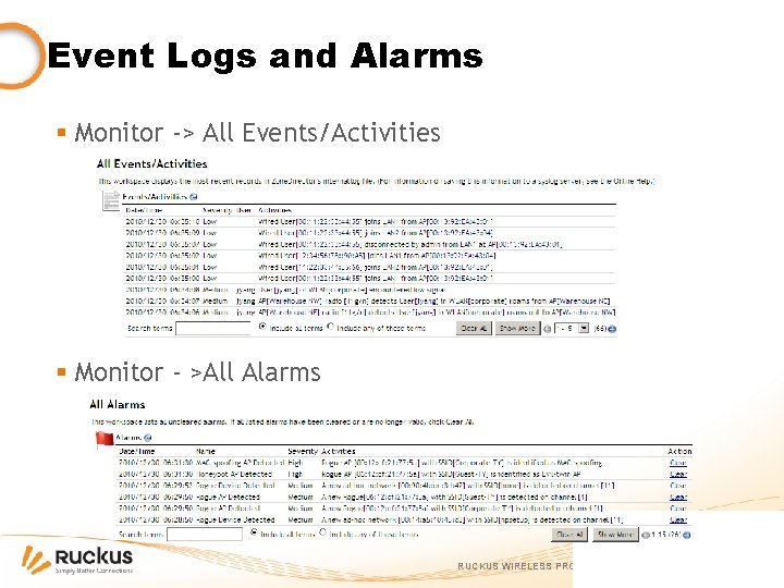 Event Logs and Alarms § Monitor -> All Events/Activities § Monitor - >All Alarms