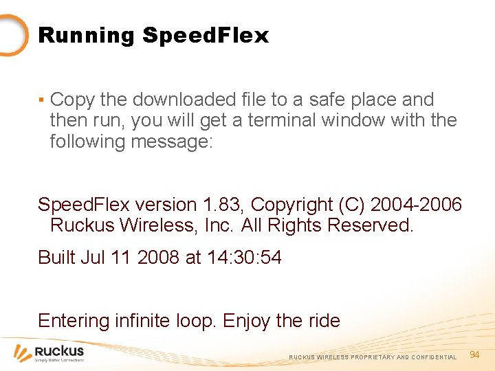 Running Speed. Flex ▪ Copy the downloaded file to a safe place and then