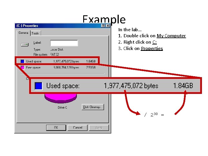 Example In the lab… 1. Double click on My Computer 2. Right click on
