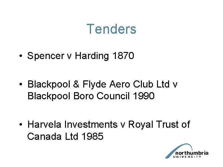 Tenders • Spencer v Harding 1870 • Blackpool & Flyde Aero Club Ltd v