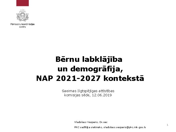 Bērnu labklājība un demogrāfija, NAP 2021 -2027 kontekstā Saeimas Ilgtspējīgas attīstības komisijas sēde, 12.