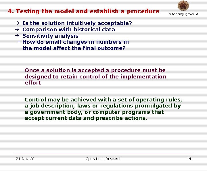 4. Testing the model and establish a procedure - suhanan@ugm. ac. id Is the