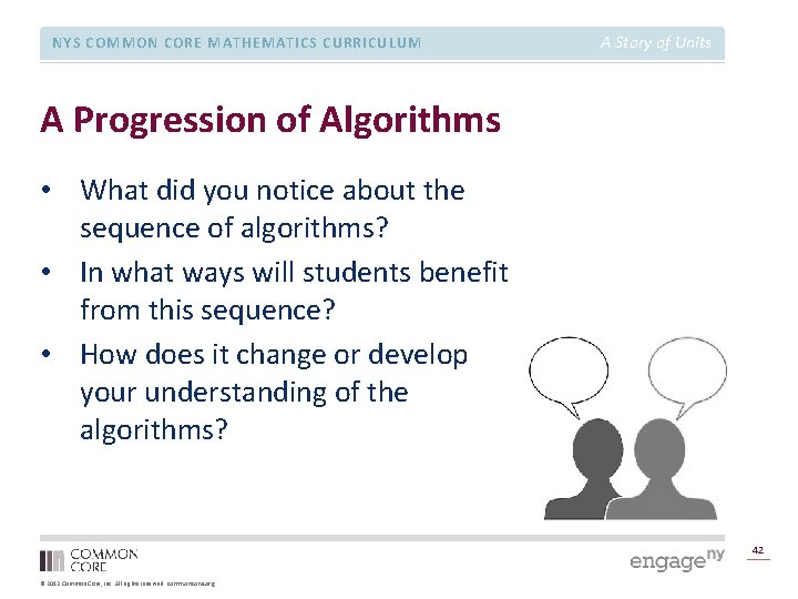 NYS COMMON CORE MATHEMATICS CURRICULUM A Story of Units A Progression of Algorithms •