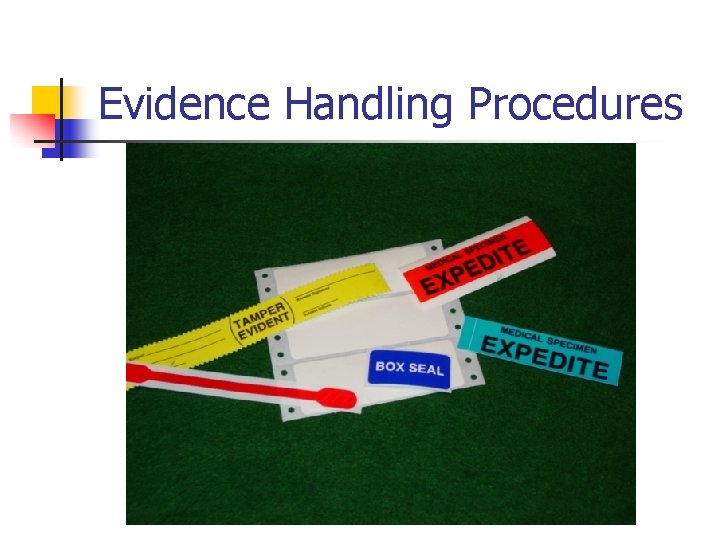 Evidence Handling Procedures 