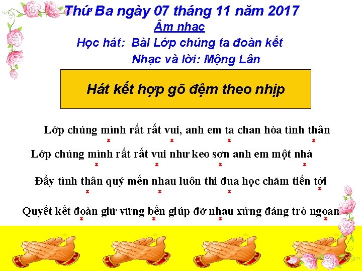 Thứ Ba ngày 07 tháng 11 năm 2017 m nhạc Học hát: Bài Lớp