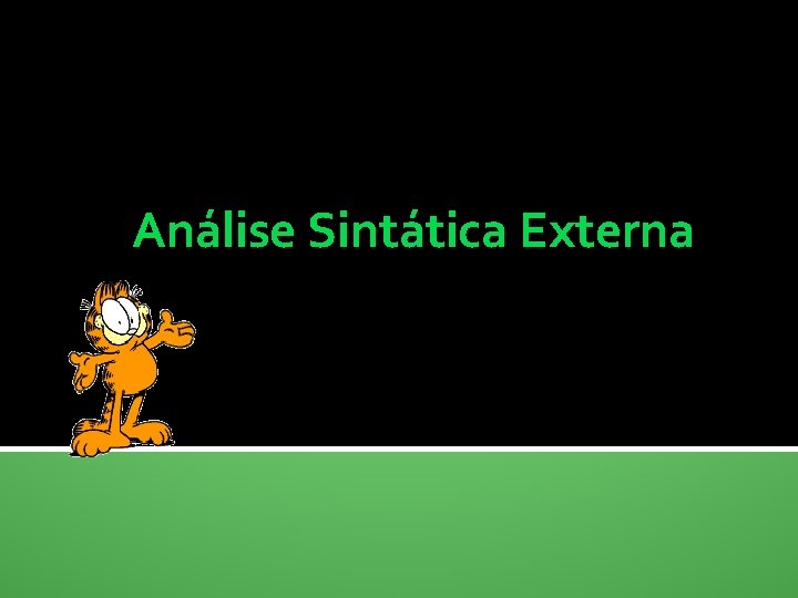 Análise Sintática Externa 