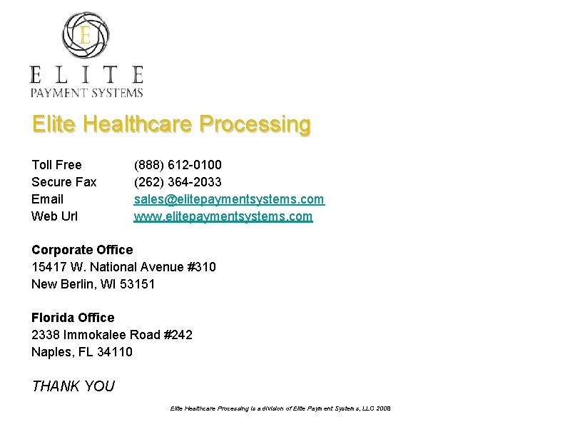 Elite Healthcare Processing Toll Free Secure Fax Email Web Url (888) 612 -0100 (262)