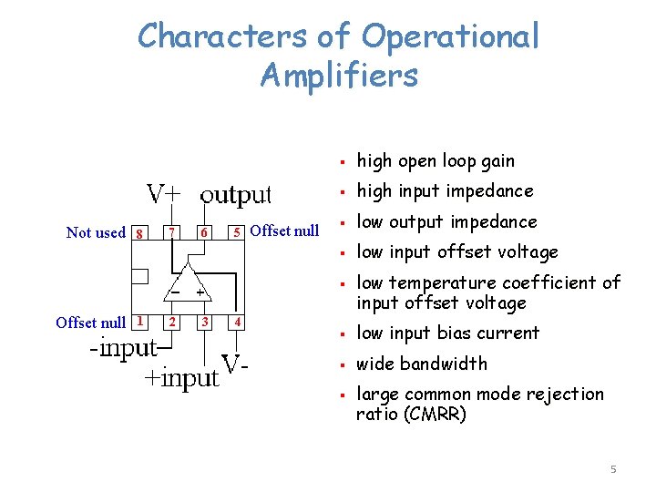 Characters of Operational Amplifiers Not used 8 7 6 5 Offset null § high