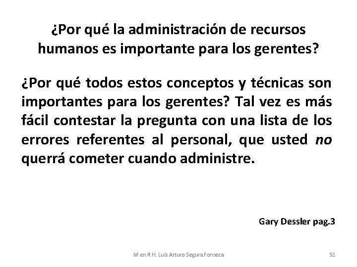 ¿Por qué la administración de recursos humanos es importante para los gerentes? ¿Por qué