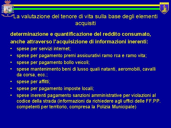 La valutazione del tenore di vita sulla base degli elementi acquisiti determinazione e quantificazione