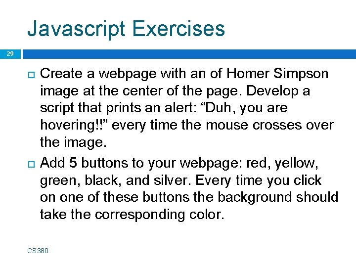 Javascript Exercises 29 Create a webpage with an of Homer Simpson image at the