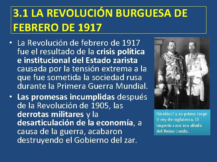 3. 1 LA REVOLUCIÓN BURGUESA DE FEBRERO DE 1917 • La Revolución de febrero