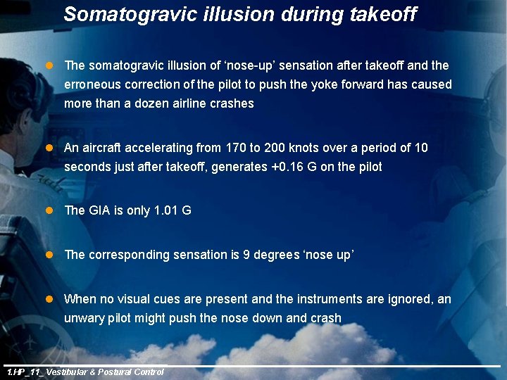Somatogravic illusion during takeoff l The somatogravic illusion of ‘nose-up’ sensation after takeoff and