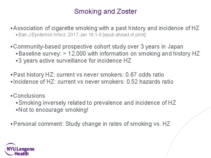 Smoking and Zoster • Association of cigarette smoking with a past history and incidence