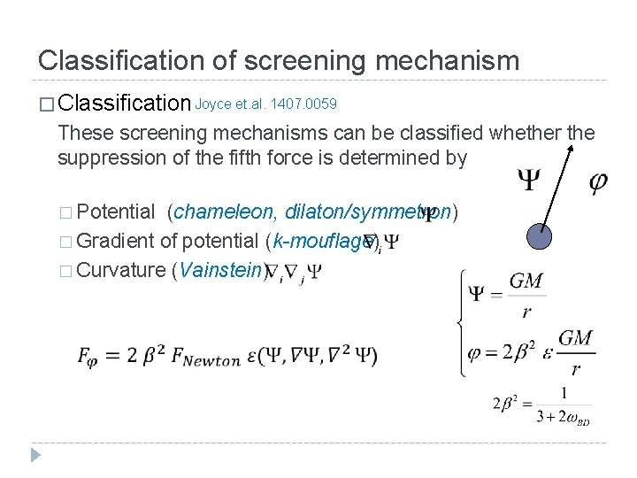 Classification of screening mechanism � Classification Joyce et. al. 1407. 0059 These screening mechanisms