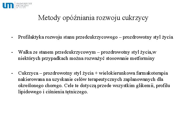 Metody opóźniania rozwoju cukrzycy - Profilaktyka rozwoju stanu przedcukrzycowego – prozdrowotny styl życia -