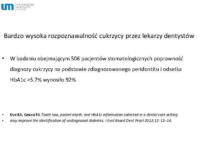 Bardzo wysoka rozpoznawalność cukrzycy przez lekarzy dentystów • W badaniu obejmującym 506 pacjentów stomatologicznych