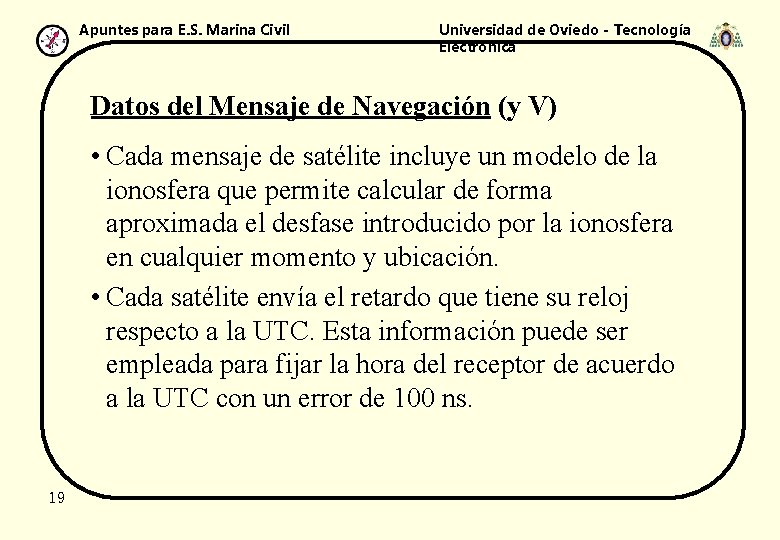 Apuntes para E. S. Marina Civil Universidad de Oviedo - Tecnología Electrónica Datos del