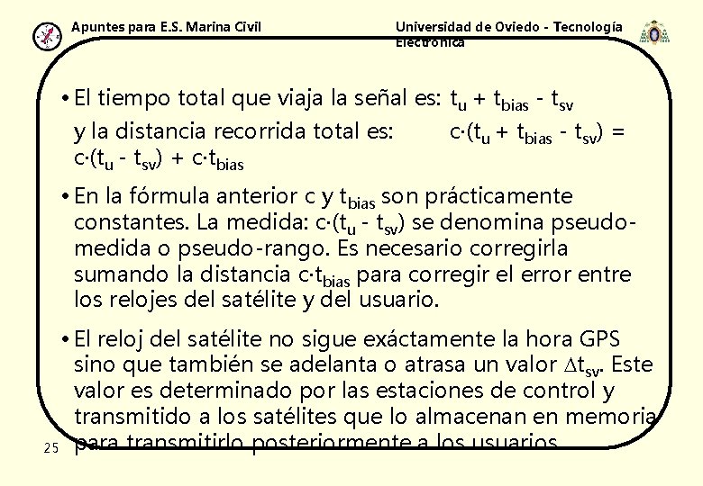 Apuntes para E. S. Marina Civil Universidad de Oviedo - Tecnología Electrónica • El