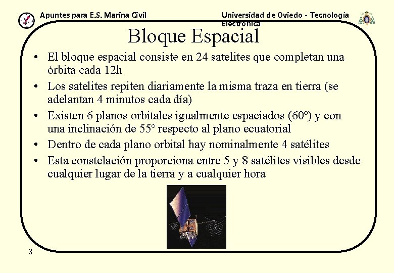 Apuntes para E. S. Marina Civil Universidad de Oviedo - Tecnología Electrónica Bloque Espacial