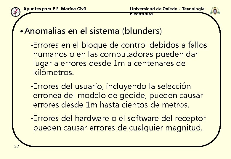 Apuntes para E. S. Marina Civil Universidad de Oviedo - Tecnología Electrónica • Anomalias