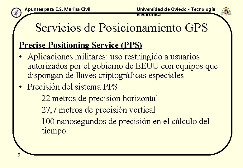 Apuntes para E. S. Marina Civil Universidad de Oviedo - Tecnología Electrónica Servicios de