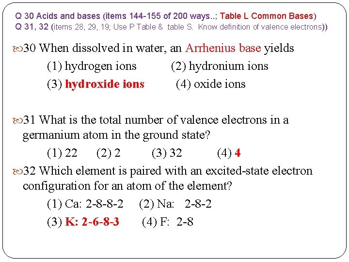 Q 30 Acids and bases (items 144 -155 of 200 ways. . ; Table