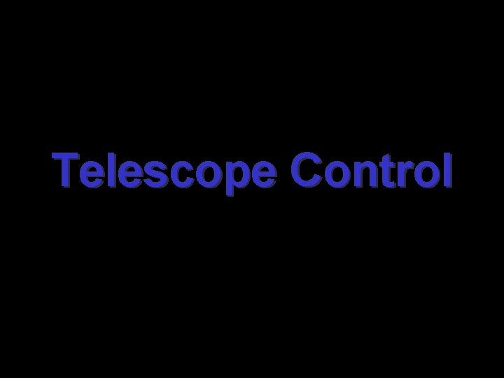 Telescope Control 