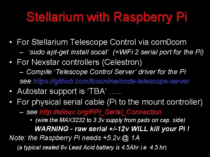 Stellarium with Raspberry Pi • For Stellarium Telescope Control via com 0 com –