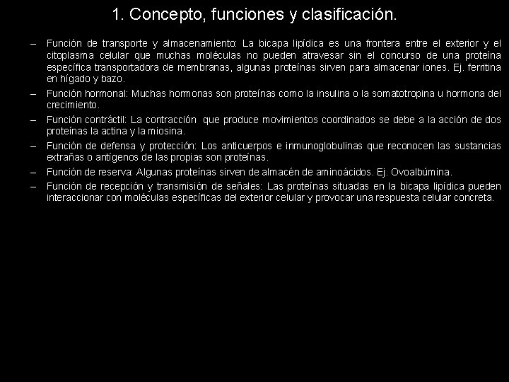 1. Concepto, funciones y clasificación. – Función de transporte y almacenamiento: La bicapa lipídica