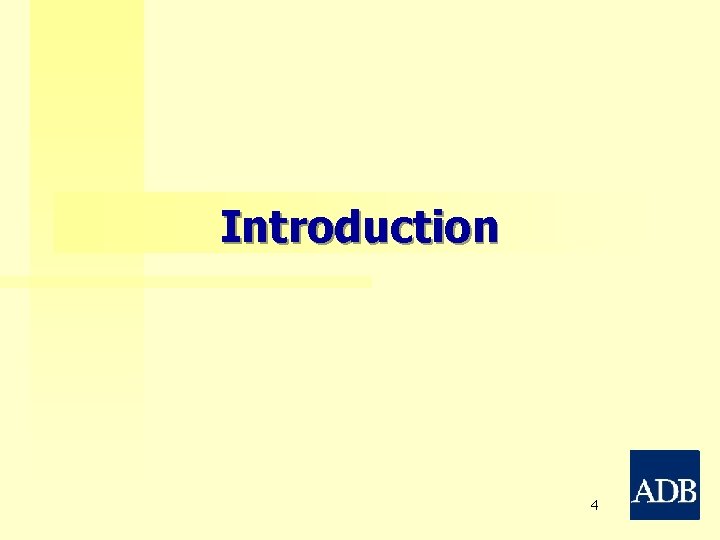 Introduction 4 