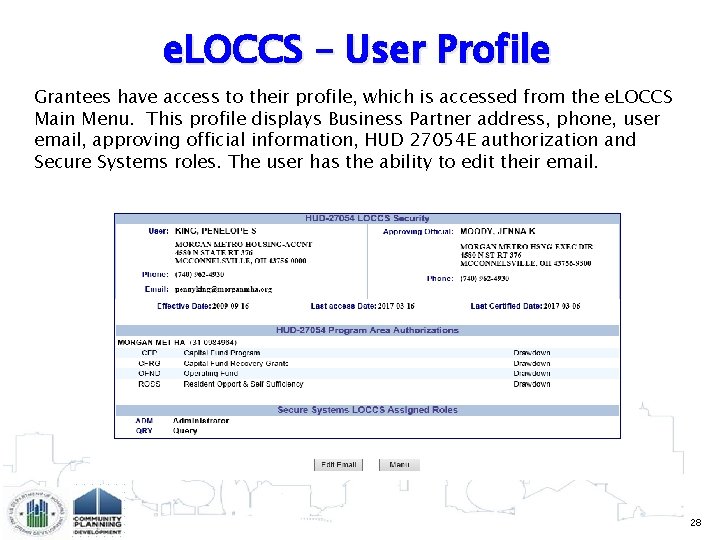 e. LOCCS – User Profile Grantees have access to their profile, which is accessed