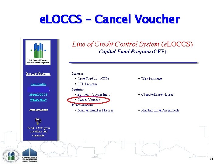 e. LOCCS – Cancel Voucher 31 