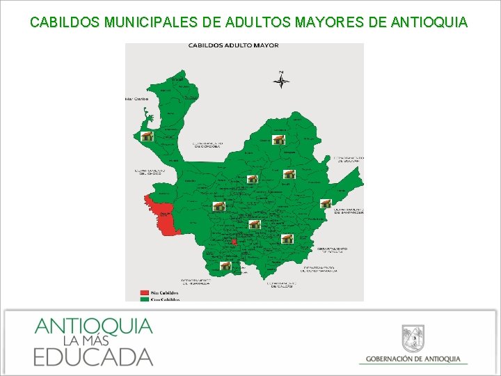 CABILDOS MUNICIPALES DE ADULTOS MAYORES DE ANTIOQUIA 