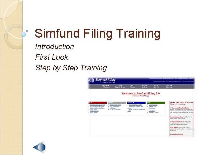 Simfund Filing Training Introduction First Look Step by Step Training 