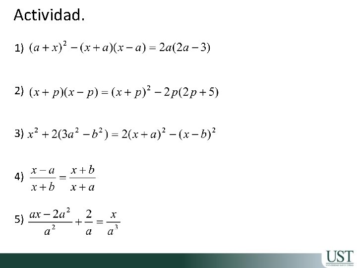 Actividad. 1) 2) 3) 4) 5) 