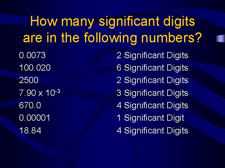 How many significant digits are in the following numbers? 0. 0073 100. 020 2500