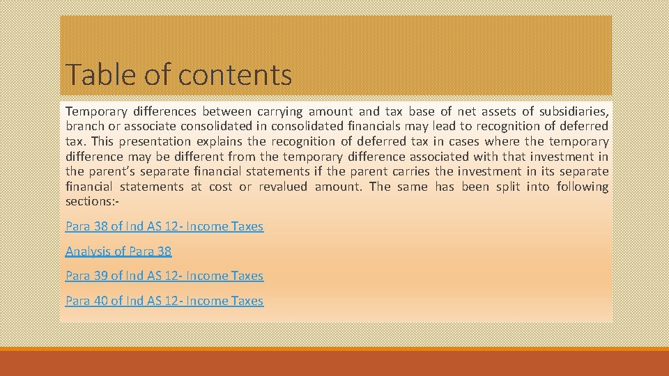 Table of contents Temporary differences between carrying amount and tax base of net assets