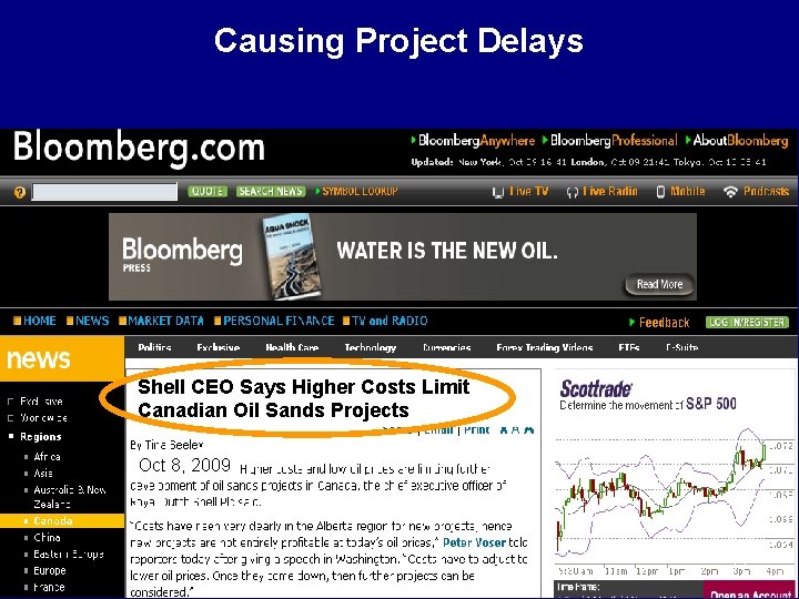 Causing Project Delays Shell CEO Says Higher Costs Limit Canadian Oil Sands Projects Oct